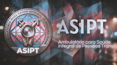 ASIPT - Ambulatório para Saúde Integral de Pessoas Trans